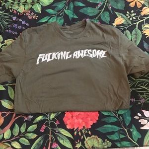 Fucking awesome shirt